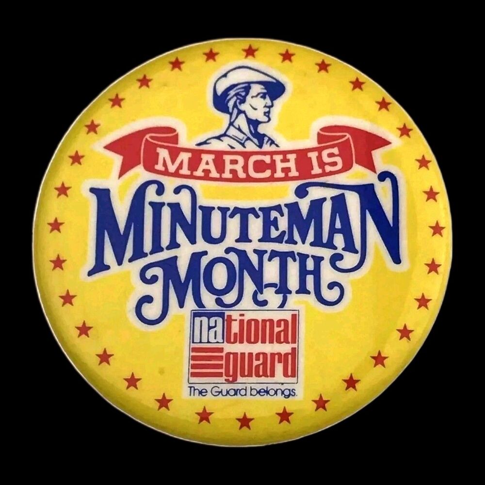 National Guard Minute Man Month March Pin Button Vintage